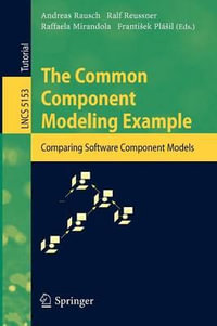 The Common Component Modeling Example : Comparing Software Component Models - Andreas Rausch