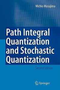 Path Integral Quantization and Stochastic Quantization - Michio Masujima