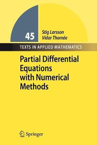 Partial Differential Equations with Numerical Methods : Texts in Applied Mathematics - Stig Larsson