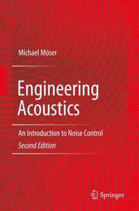 Engineering Acoustics : An Introduction to Noise Control - Michael Möser