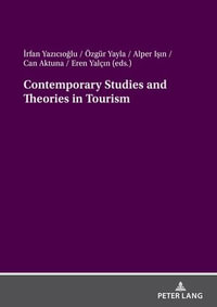 Contemporary Studies and Theories in Tourism - ?rfan Yazicio?lu