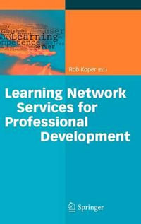 Learning Network Services for Professional Development - Rob Koper