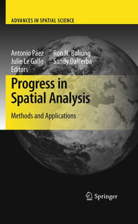 Progress in Spatial Analysis : Methods and Applications - Antonio Páez