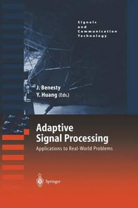 Adaptive Signal Processing : Applications to Real-World Problems - Jacob Benesty