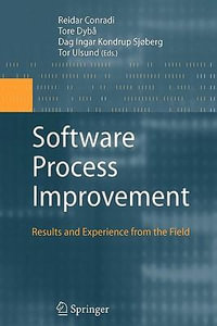 Software Process Improvement : Results and Experience from the Field - Reidar Conradi
