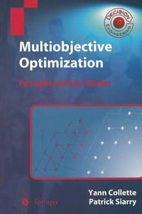 Multiobjective Optimization : Principles and Case Studies - Yann Collette