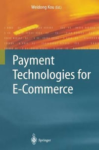 Payment Technologies for E-Commerce - Weidong Kou