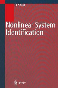 Nonlinear System Identification : From Classical Approaches to Neural Networks and Fuzzy Models - Oliver Nelles