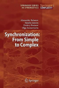 Synchronization : From Simple to Complex - Alexander Balanov