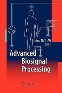 Advanced Biosignal Processing - Amine Nait-Ali