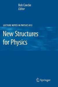 New Structures for Physics : Lecture Notes in Physics - Bob Coecke
