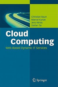 Cloud Computing : Web-Based Dynamic IT Services - Christian Baun