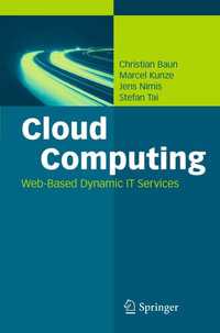 Cloud Computing : Web-Based Dynamic IT Services - Christian Baun