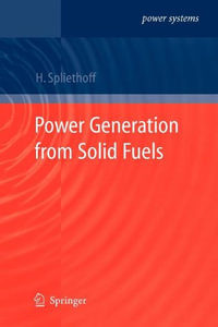 Power Generation from Solid Fuels : Power Systems - Hartmut Spliethoff
