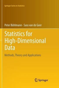 Statistics for High-Dimensional Data : Methods, Theory and Applications - Peter Buhlmann