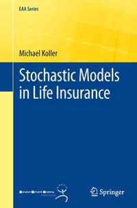 Stochastic Models in Life Insurance : EAA Series - Michael Koller