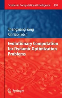 Evolutionary Computation for Dynamic Optimization Problems : Studies in Computational Intelligence - Shengxiang Yang