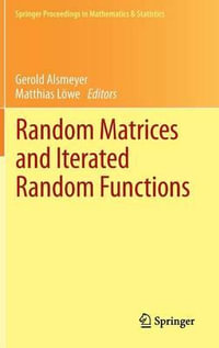Random Matrices and Iterated Random Functions : M¼nster, October 2011 - Gerold Alsmeyer
