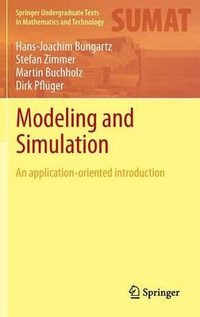 Modeling and Simulation : An Application-Oriented Introduction - Dirk Pfluger