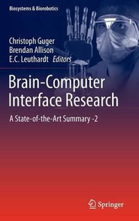 Brain-Computer Interface Research : A State-of-the-Art Summary -2 - Brendan Allison