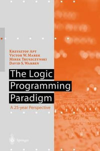 The Logic Programming Paradigm : A 25-Year Perspective - Krzysztof Apt