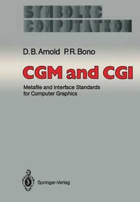 Cgm and CGI : Metafile and Interface Standards for Computer Graphics - David B. Arnold