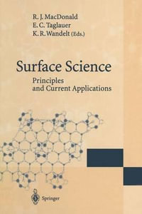 Surface Science : Principles and Current Applications - R.J. MacDonald