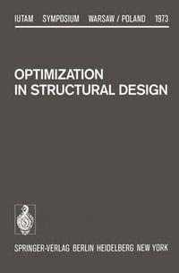 Optimization in Structural Design : Symposium Warsaw/Poland August 21-24, 1973 - A. Sawczuk