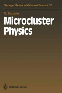 Microcluster Physics : Springer Series in Materials Science - J.Peter Toennies