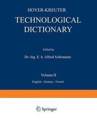 Technological Dictionary : Volume II English German French - Na Hoyer