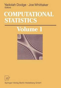 Computational Statistics : Volume 1: Proceedings of the 10th Symposium on Computational Statistics - Yadolah Dodge