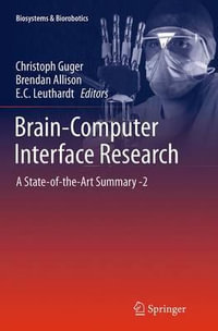 Brain-Computer Interface Research : A State-of-the-Art Summary -2 - Brendan Allison