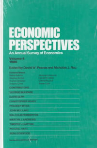 Economic Perspectives (Vol 4) : ECONOMIC PERSPECTIVES - D. W. Pearce