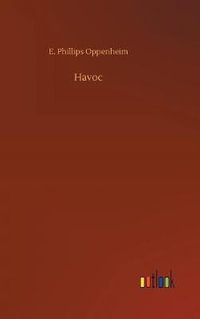 Havoc - E Phillips Oppenheim