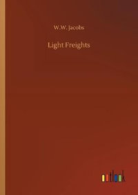 Light Freights - W W Jacobs