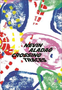 Nevin Aladag : Crossing Traces - STAATLICHE KUNSTHALLE KARLSRUHE