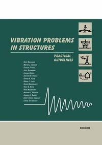 Vibration Problems in Structures : Practical Guidelines - Hugo Mercier