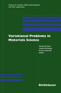 Variational Problems in Materials Science - Gianni Dal Maso