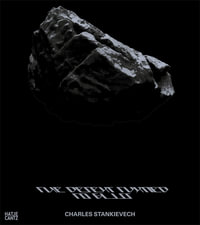 Charles Stankievech : The Desert Turned to Glass - Dehlia Hannah