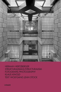 Herman Hertzberger : Strukturalismus / Structuralism - Wolfgang Jean Stock