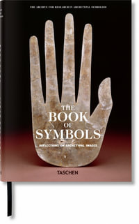 The Book of Symbols : Reflections on Archetypal Images - Archive for Research in Archetypal Symbolism (ARAS)