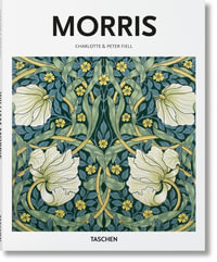 Morris : Basic Arts Series - Charlotte Fiell