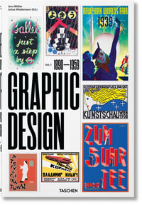 The History of Graphic Design : Vol. 1: 1890-1959 - Jens Muller