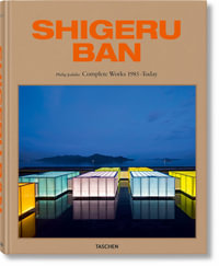 Shigeru Ban. Complete Works 1985-Today - Philip Jodidio