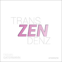 Fabian Gatermann : Transcendence/ Transzendenz - Doris Myoen Zolls