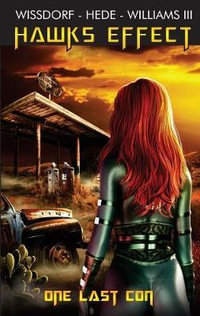 Hawks Effect : One Last Con - Rael Wissdorf