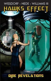 Hawks Effect : Dire Revelations - Rael Wissdorf