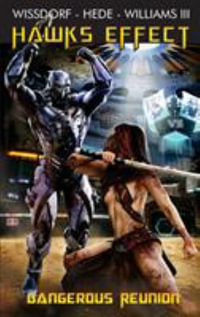 Hawks Effect : Dangerous Reunion - Rael Wissdorf