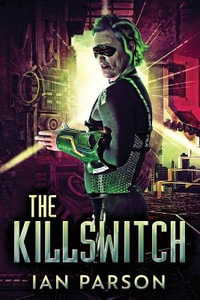 The Killswitch - Ian Parson