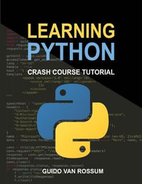 Learning Python : Crash Course Tutorial - Guido Van Rossum